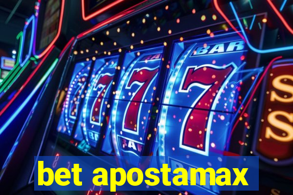 bet apostamax